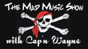The Mad Music Show with Cap'n Wayne